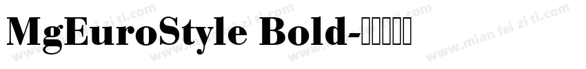 MgEuroStyle Bold字体转换